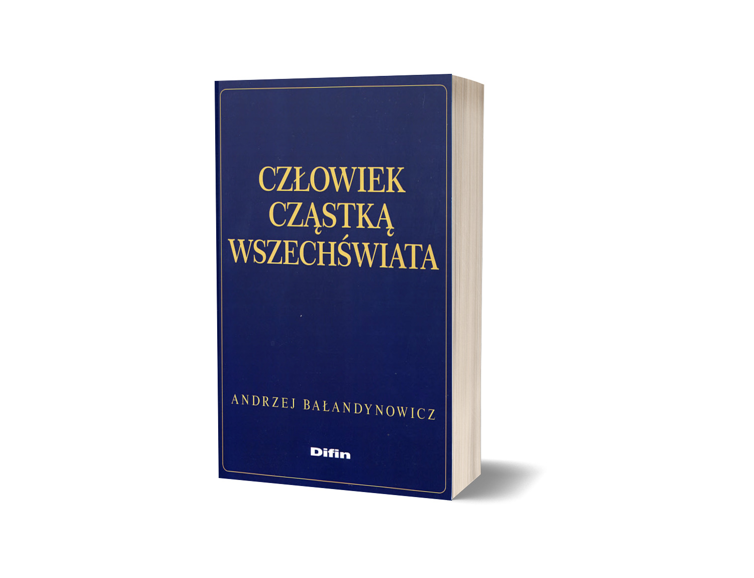 Andrzej Bałandynowicz. Człowiek cząstką wszechświata