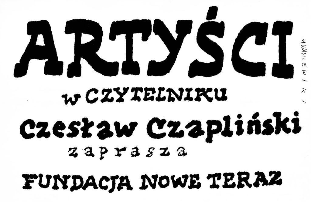 Projekt Artyści w Czytelniku Czesław Czapliński, zaprasza Fundacje Nowe Teraz.