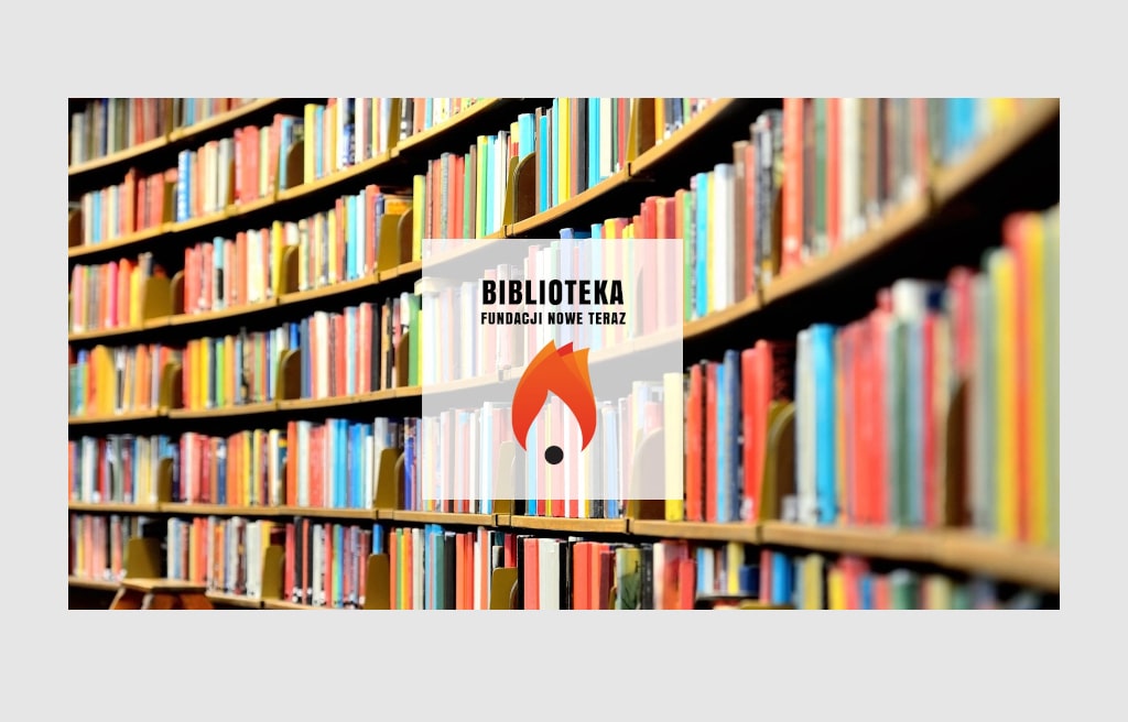 Projekt Biblioteka Fundacji Nowe Teraz