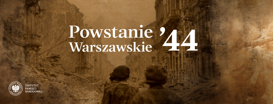 Powstanie Warszawskie – pamięć, która zobowiązuje