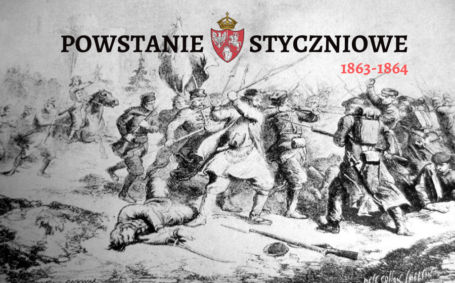 Powstanie Styczniowe Przyczyny I Skutki 161. rocznica wybuchu Powstania Styczniowego - Fundacja Nowe Teraz