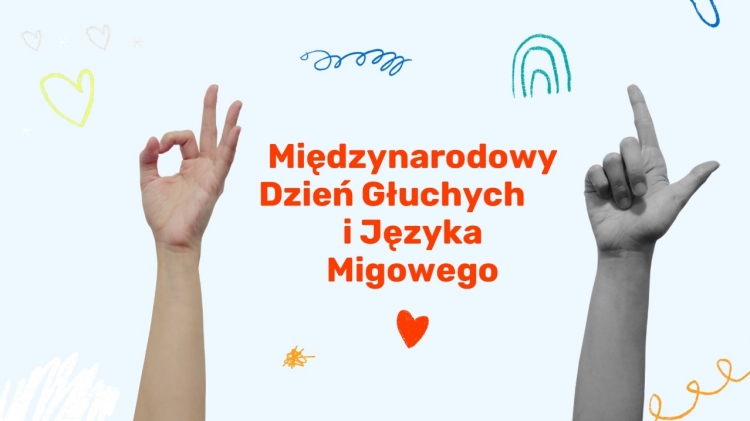 Międzynarodowy Dzień Języków Migowych – komunikacja bez barier